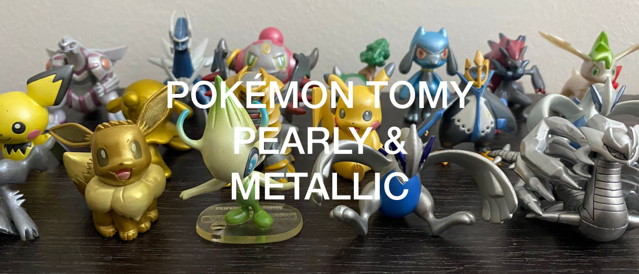 TOMY POKEMON METALLIC PEARLY Academynerd